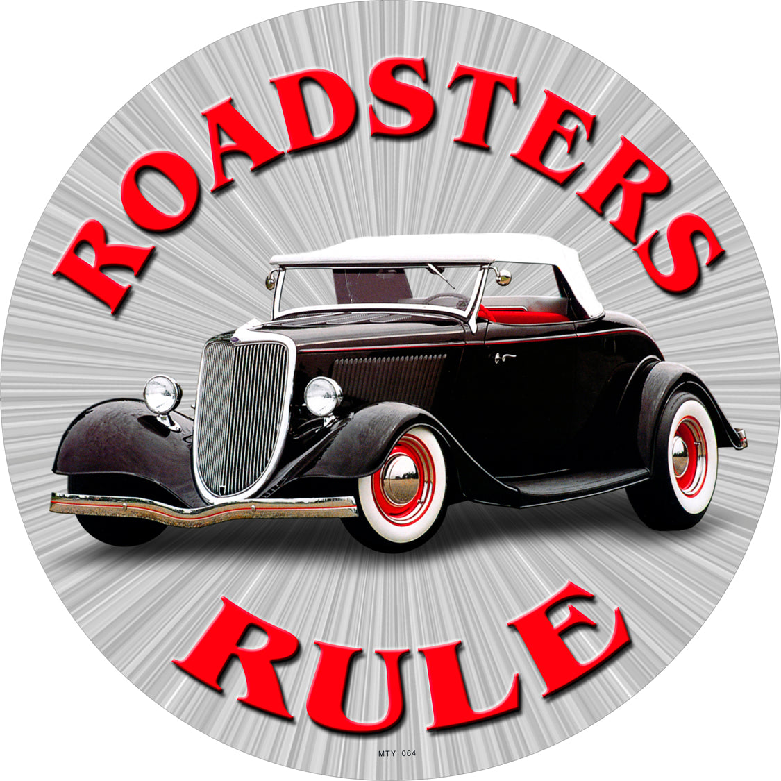 Roadsters Rule Vintage Sign MTY064