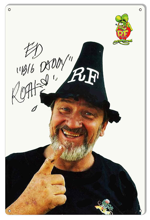 Ed Roth Rat Fink Big Daddy 12x18 Metal Sign RVG4998