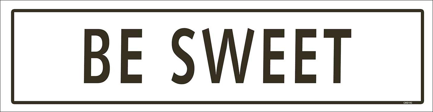 CMD192 - BE SWEET