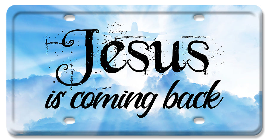 LP085 - Jesus Is Coming Back License Plate