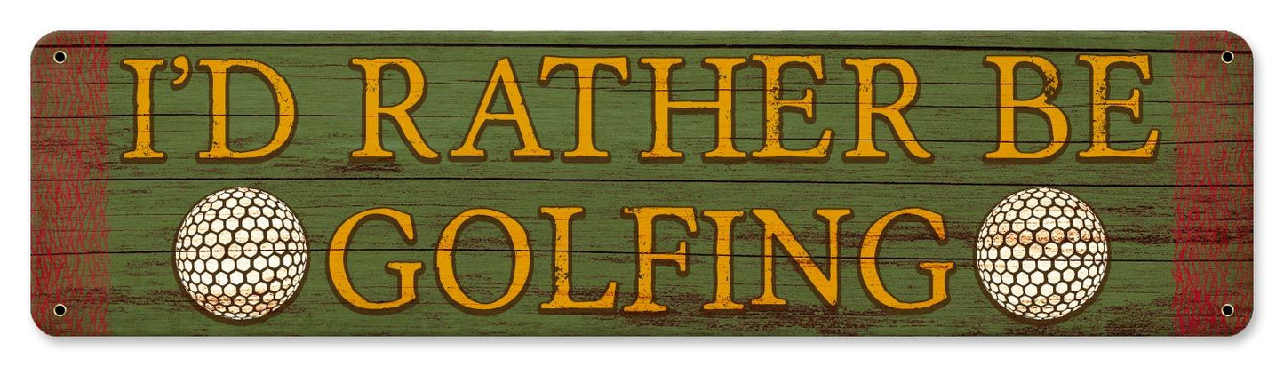 Rather Be Golfing Vintage Sign