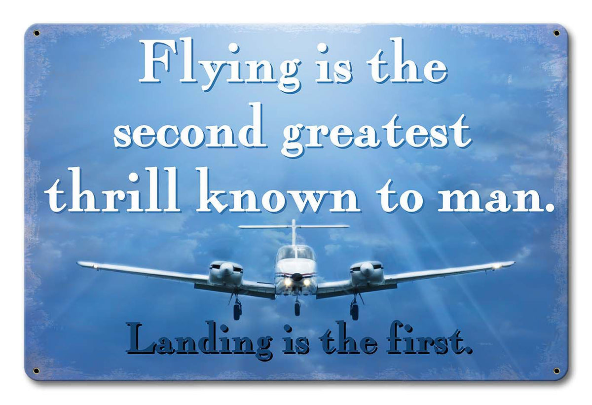 Flying Second Greatest Thrill Vintage Sign