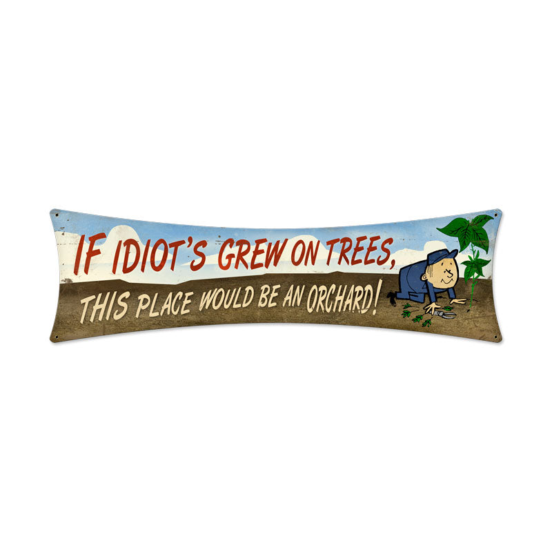 Idiots Orchard Vintage Sign
