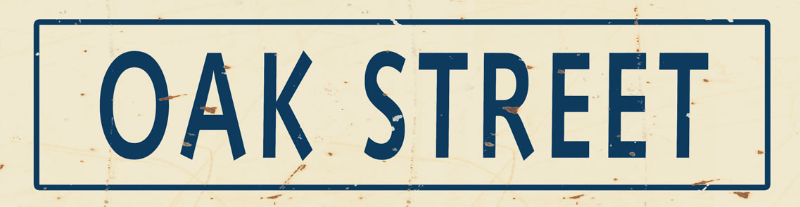 CAL320 - 5 X 20 OAK STREET CREME/BLACK VINTAGE SIGN