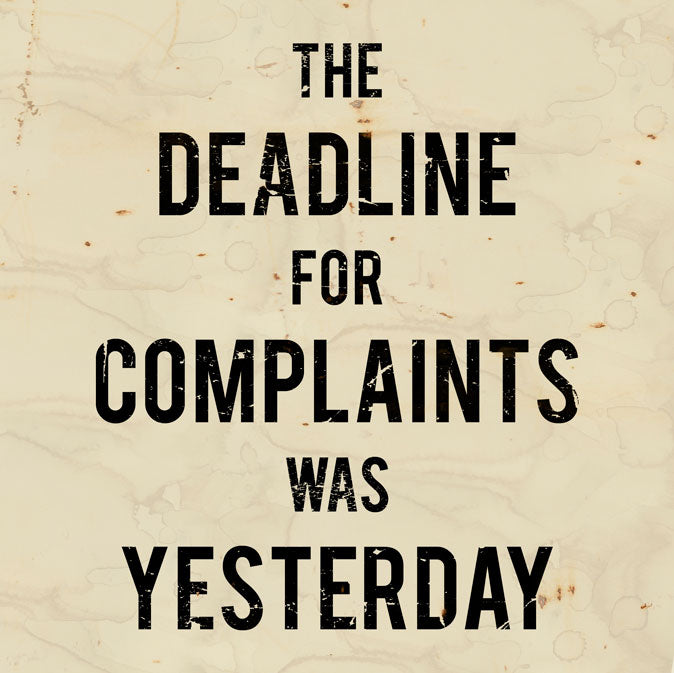 CAL409 - 12 X 12 DEADLINE FOR COMPLAINTS CRM VINTAGE SIGN