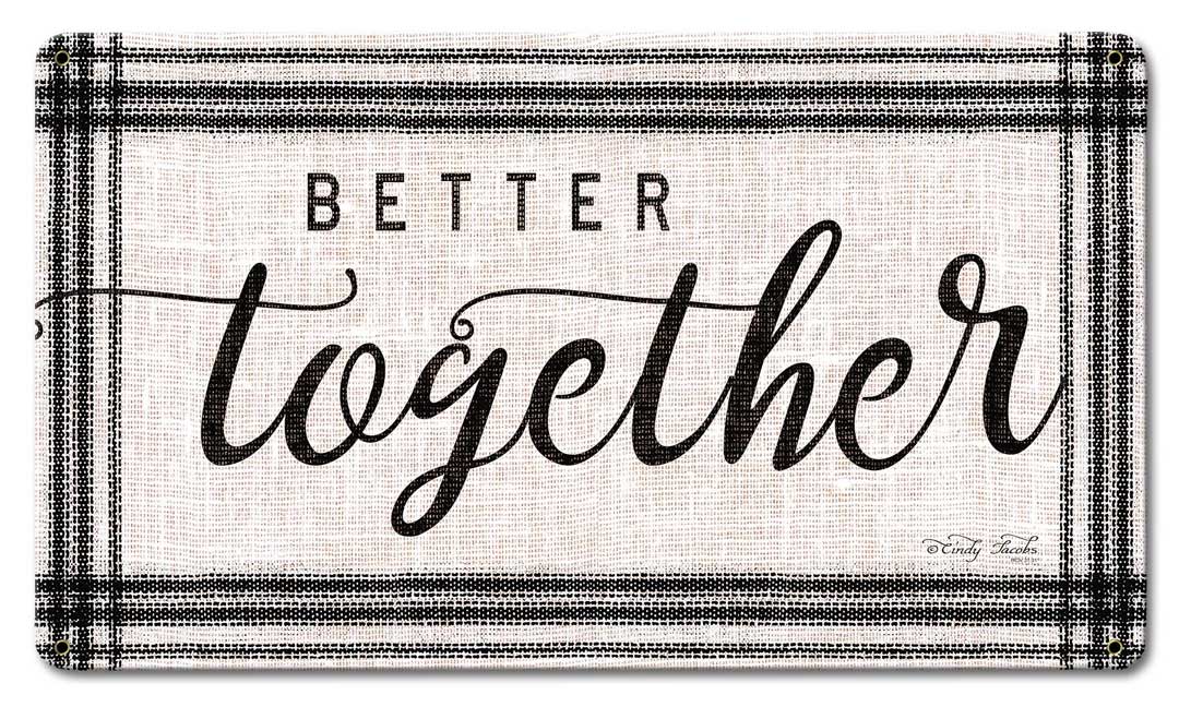 Wood Grain Better Together Vintage Sign