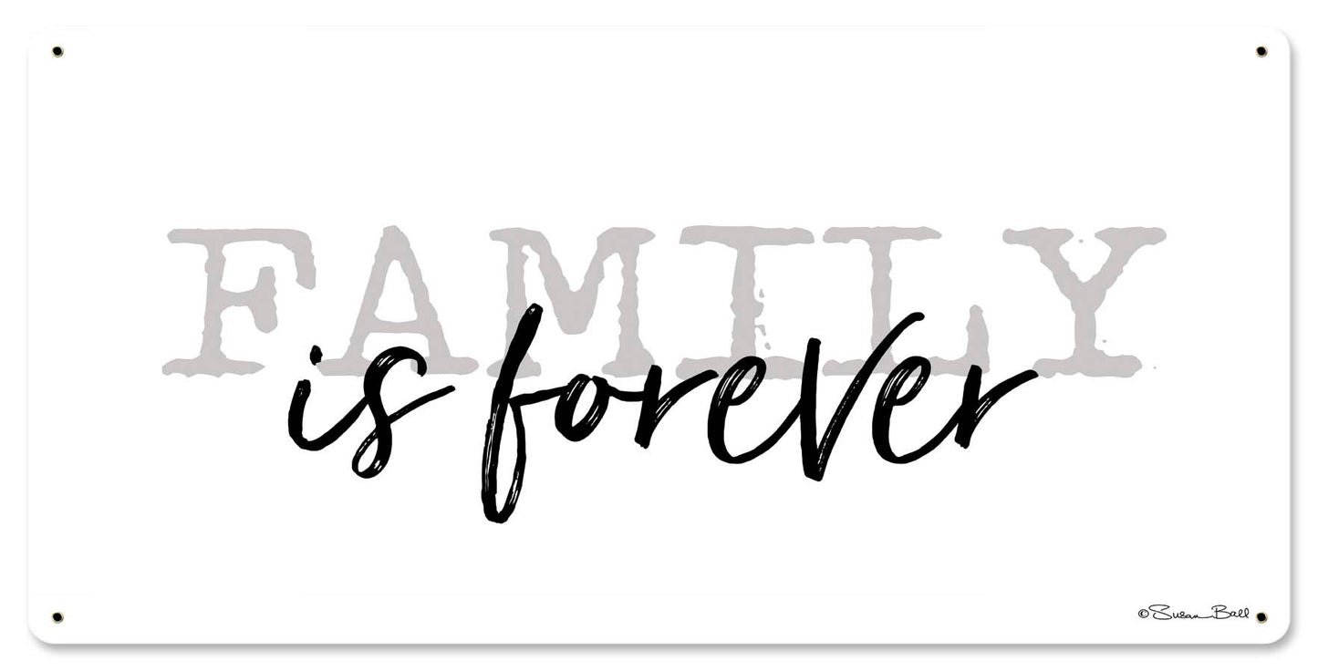 Family is Forever Vintage Sign