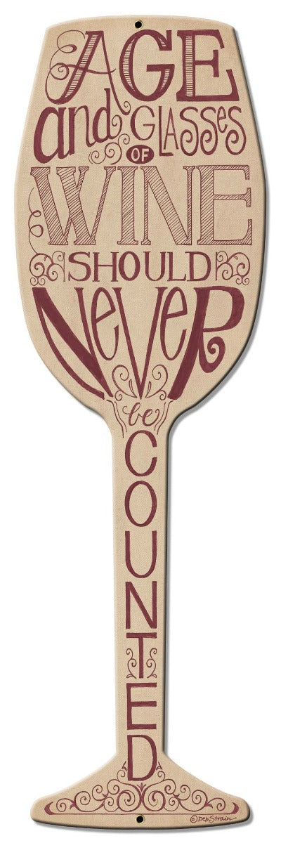 Age and Glasses of Wine Vintage Sign