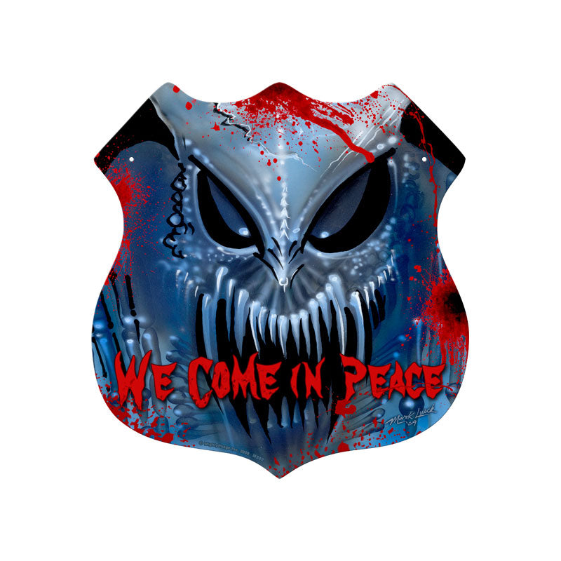 We Come In Peace Vintage Sign