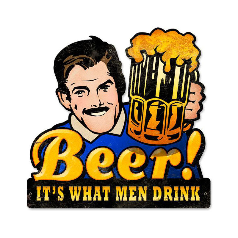 Men Drink Beer Vintage Sign