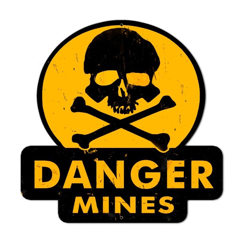 Danger Mines Vintage Sign