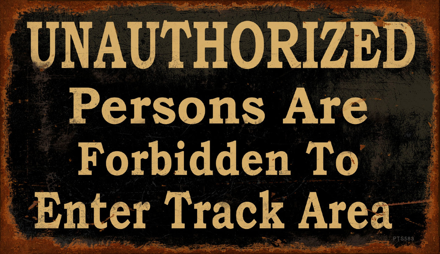 Unauthorized Forbidden Vintage Sign