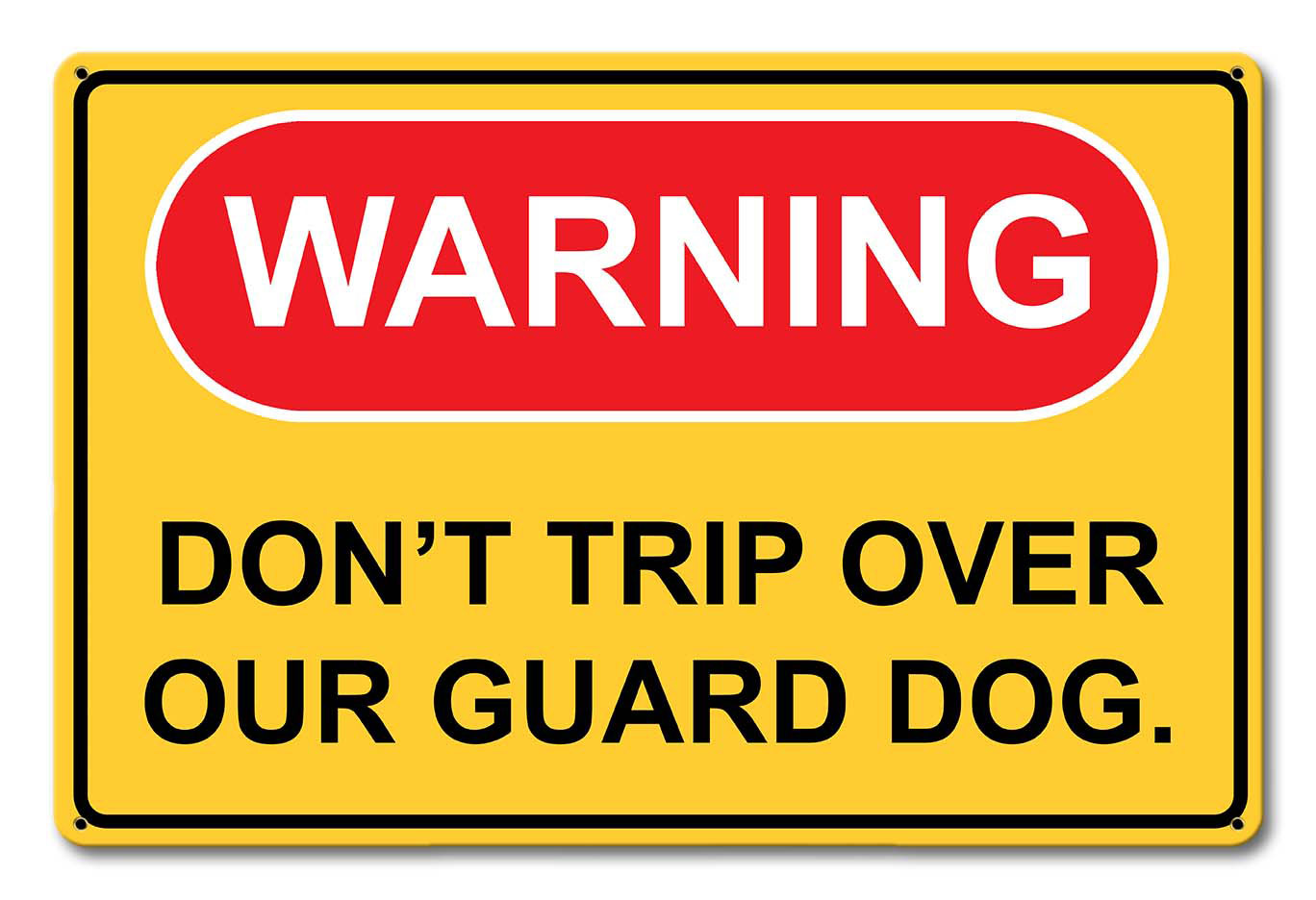 PTSB401 - Warning Don't Trip Dog