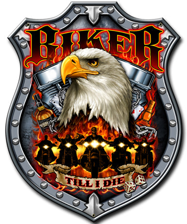 Biker Till I Die Vintage Sign