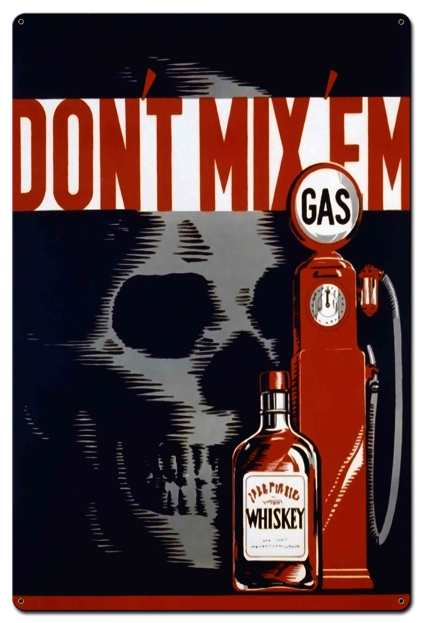 Don't Mix 'Em 24 X 36 vintage metal sign