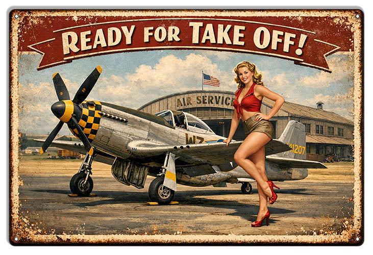 Ready for Take Off! - Metal Sign - Available in 2 Sizes - ITEM: RVG5778