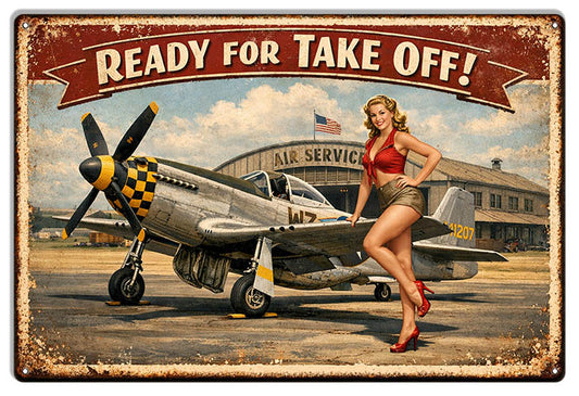 Ready for Take Off! - Metal Sign - Available in 2 Sizes - ITEM: RVG5778