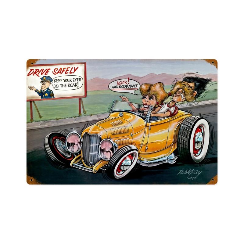 Drive Safely Vintage Sign