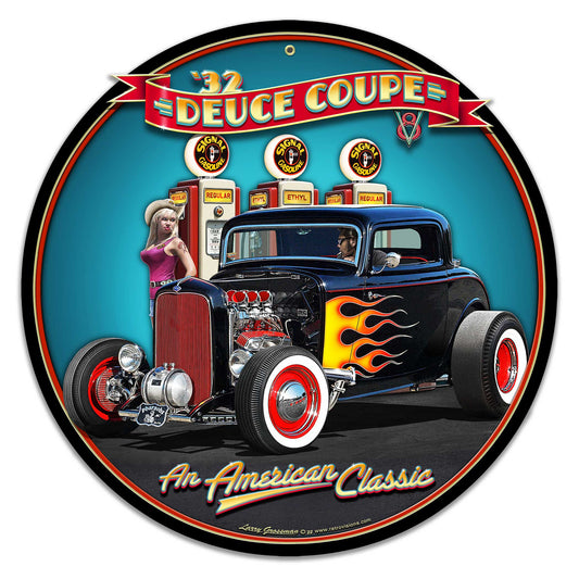 1932 Deuce Coupe Fill-up Metal Sign 22in X 22in 