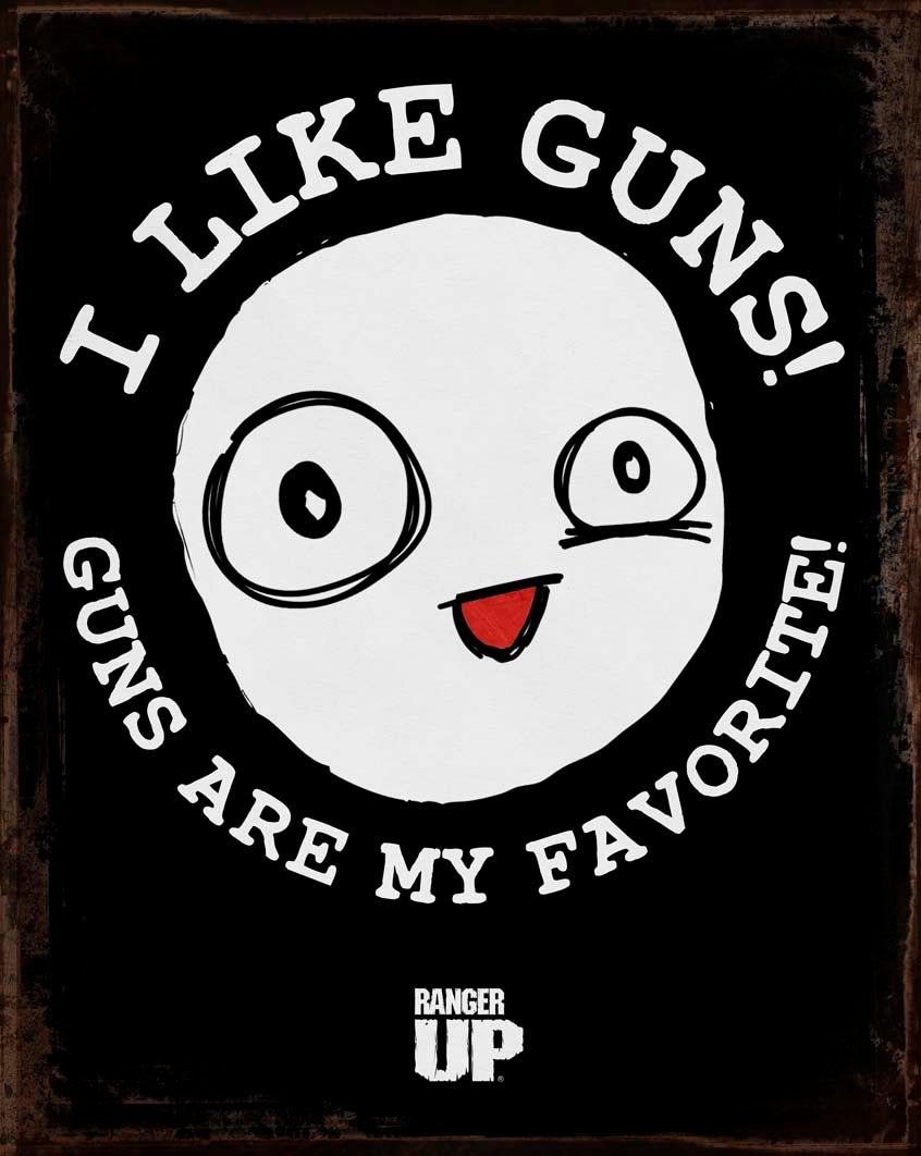NR1877 - I LIKE GUNS