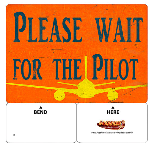 PTST734 - Please Wait Pilot Topper