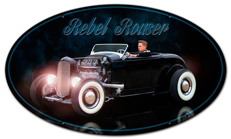 REBEL ROUSER OVAL SHAPE Vintage Sign