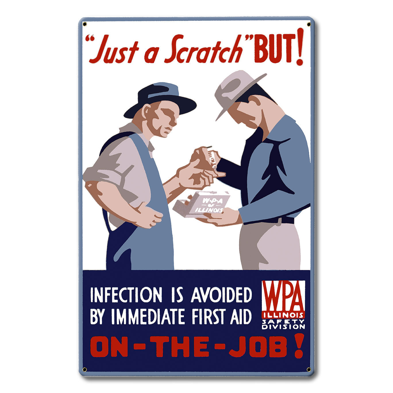 JUST A SCRATCH Metal Sign 16in X 24in 