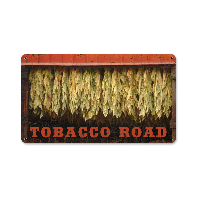 Tobacco Road Vintage Sign