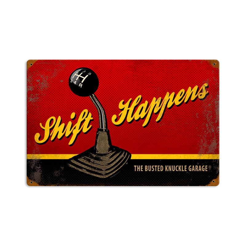 Shift Happens Vintage Sign