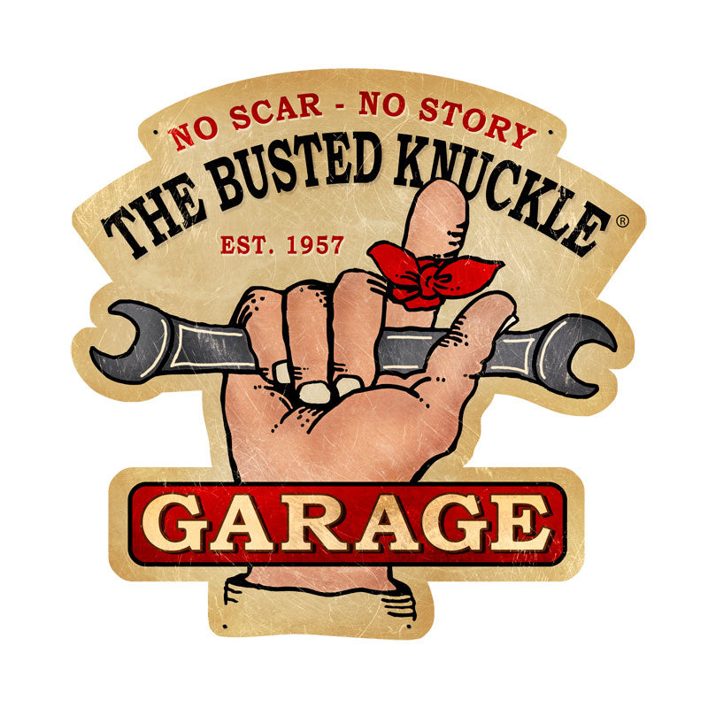 Busted Knuckle Garage Vintage Sign