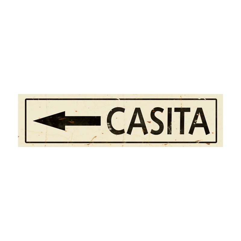 CAL229 - 5 X 20 ARROW CASITA VINTAGE SIGN