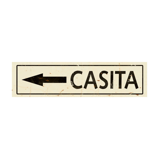 CAL229 - 5 X 20 ARROW CASITA VINTAGE SIGN