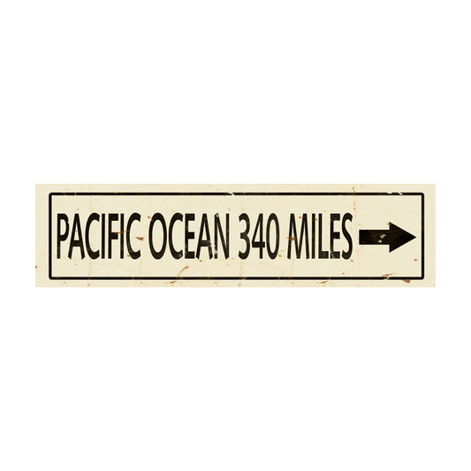 CAL231 - 5 X 20 PACIFIC OCEAN 340 MILES ARROW VINTAGE SIGN