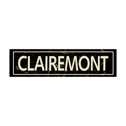 CAL253 - 5 X 20 CLAIRMONT BLK/CREME VINTAGE SIGN
