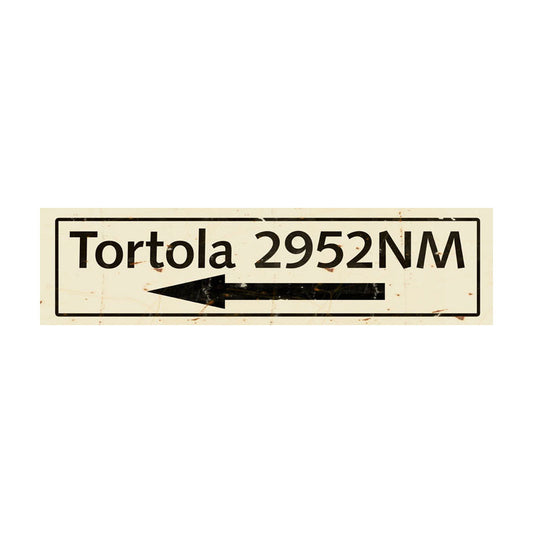 CAL266 - 5 X 20 TORTOLA VINTAGE SIGN