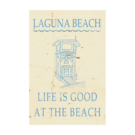 CAL282 - 16 X 24 LIFE IS GOOD LAGUNA CREME/BLUE VINTAGE SIGN