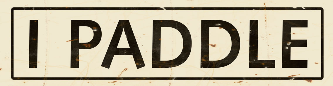 CAL326 - 5 X 20 - VINTAGE SIGN - I PADDLE CRM/BLK