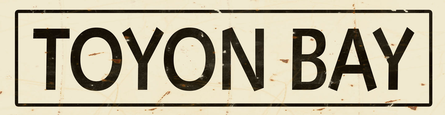 CAL436 - 5 X 20 VINTAGE SIGN - TOYON BAY