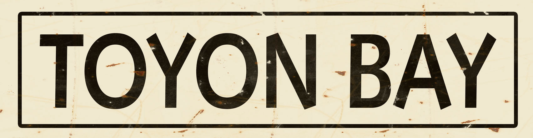 CAL436 - 5 X 20 VINTAGE SIGN - TOYON BAY