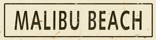 CAL545 - 5 X 20 MALIBU CREME/BLACK VINTAGE SIGN