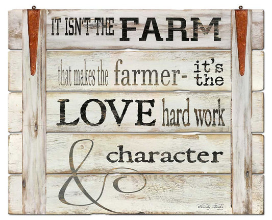 Sign It Isnt The Farmer Vintage Sign