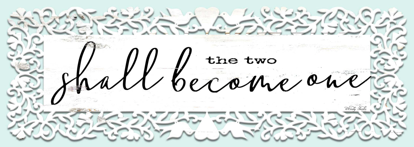 The Two Shall Become One Vintage Sign
