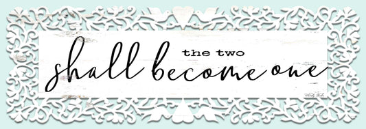 The Two Shall Become One Vintage Sign