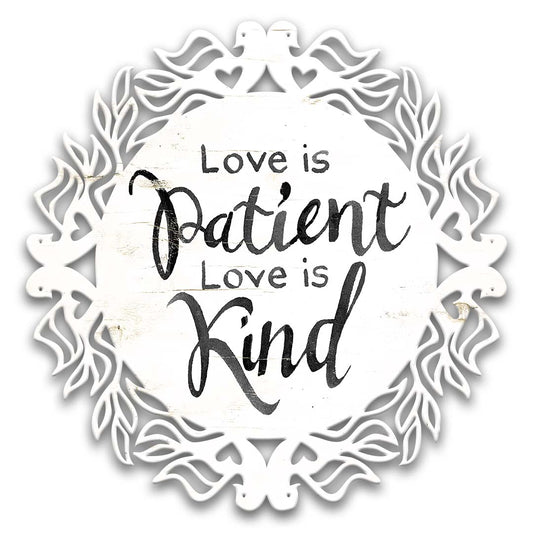 CIN107 - CR LOVE IS PATIENT Vintage Sign