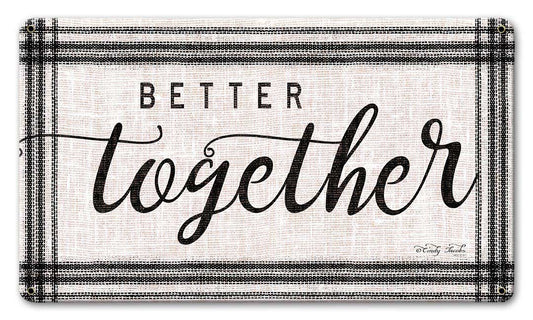 Wood Grain Better Together Vintage Sign