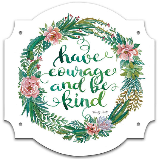 Succulent Have Courage SQ Vintage Sign