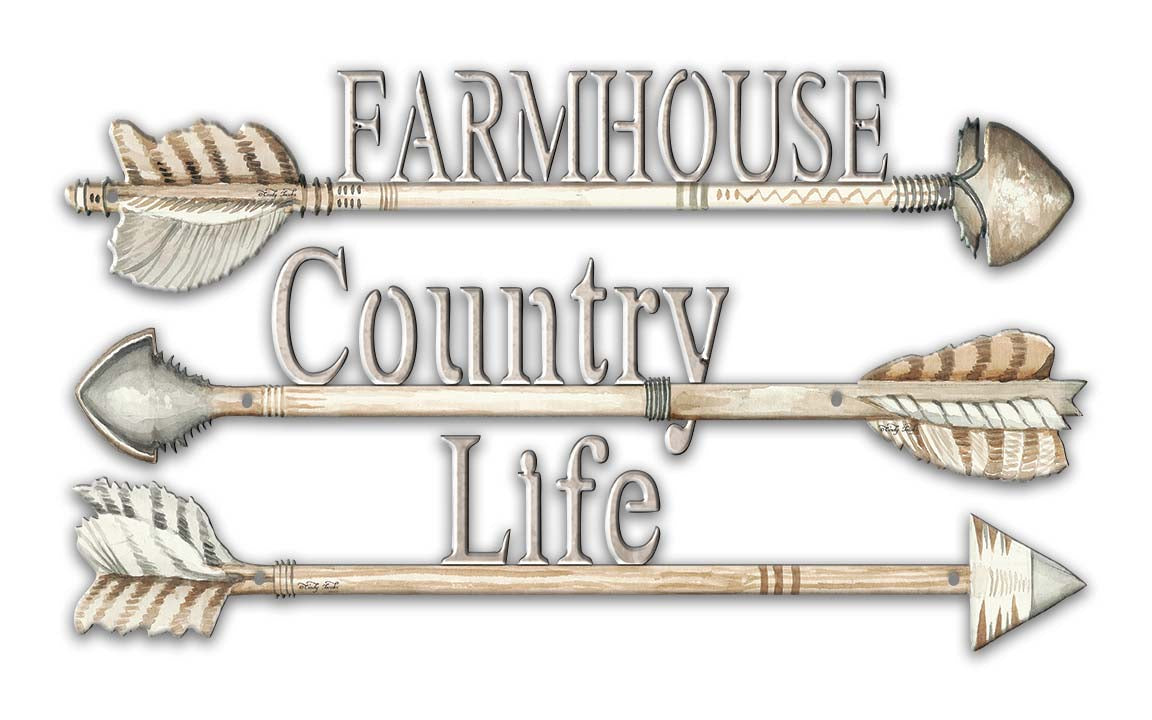 Arrows Farmhouse Country Life Vintage Sign