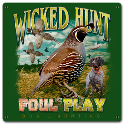 QUAIL WICKED HUNT Vintage Sign