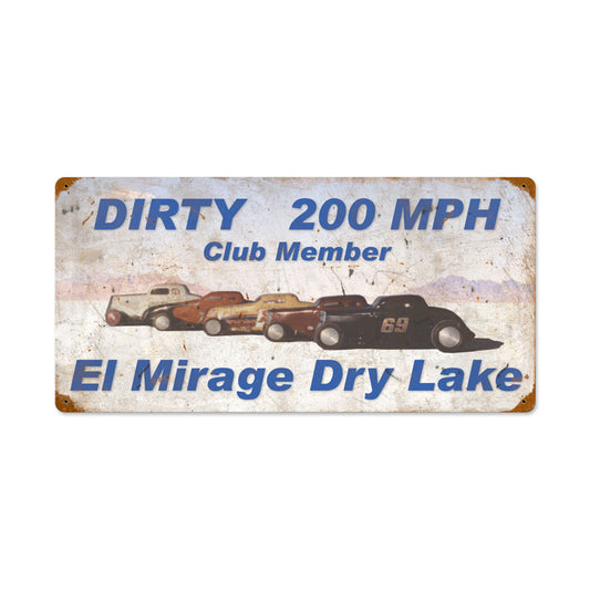 Dirty 200Mph Vintage Sign