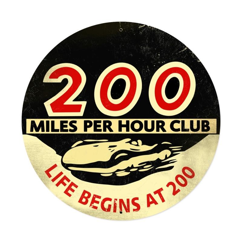 200 MPH Club XXL Vintage Sign